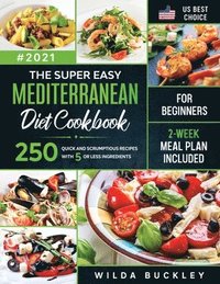 bokomslag The Super Easy Mediterranean diet Cookbook for Beginners