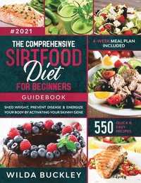bokomslag The Comprehensive Sirtfood Diet Guidebook