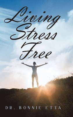 Living Stress Free 1