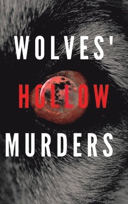 bokomslag Wolves' Hollow Murders