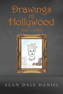 Drawings of Hollywood 1920-1939 1