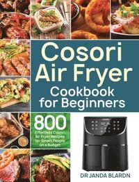 bokomslag Cosori Air Fryer Cookbook for Beginners