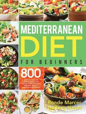 Ronde Marcer, Gaffney Horon - Mediterranean Diet for Beginners, Inbunden