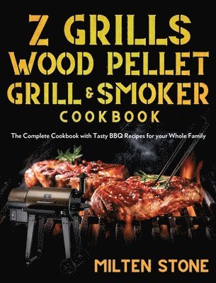 bokomslag Z Grills Wood Pellet Grill & Smoker Cookbook