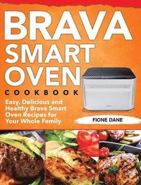 bokomslag Brava Smart Oven Cookbook