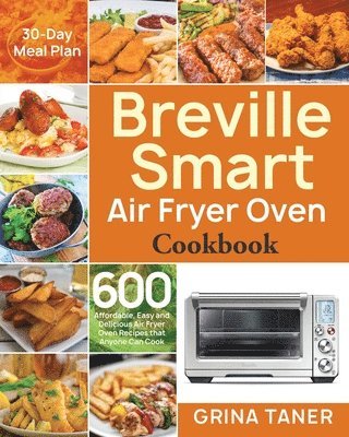 Breville Smart Air Fryer Oven Cookbook 1