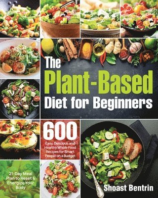Shoast Bentrin - Plant-Based Diet for Beginners, Häftad