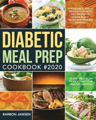 bokomslag Diabetic Meal Prep Cookbook #2020