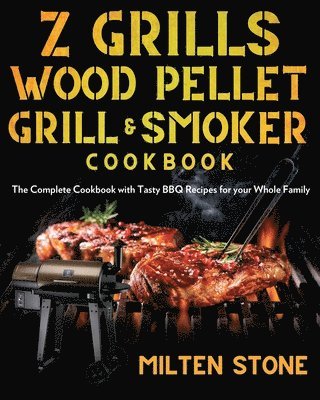 Z Grills Wood Pellet Grill & Smoker Cookbook 1