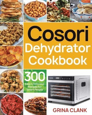 bokomslag Cosori Dehydrator Cookbook