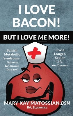 I Love Bacon! But I Love Me More! 1