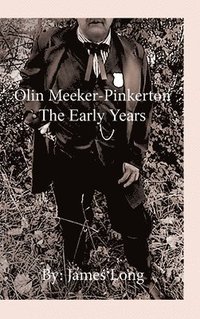 bokomslag Olin Meeker-Pinkerton: The Early Years