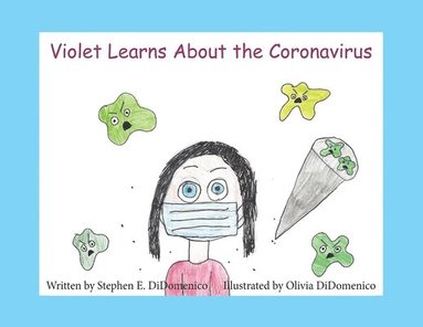 bokomslag Violet Learns About the Coronavirus