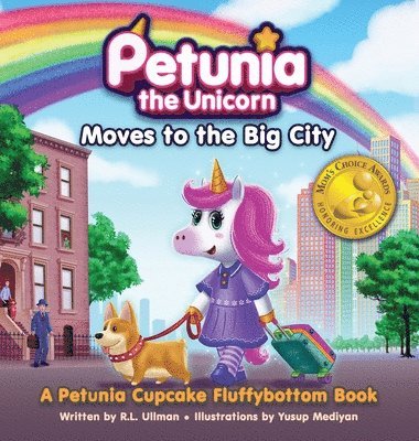 bokomslag Petunia the Unicorn Moves to the Big City