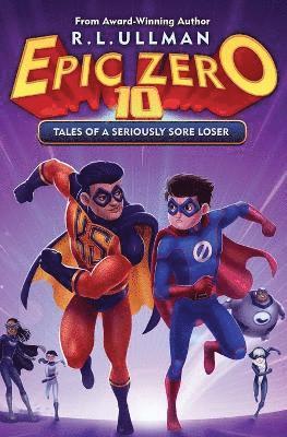 R L Ullman, R. L. Ullman, R.L. Ullman - Epic Zero 10, Häftad