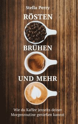 Rsten, Brhen und mehr 1