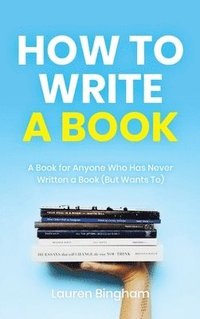 bokomslag How to Write a Book