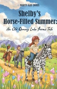 bokomslag Shelby's Horse-Filled Summer