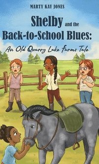 bokomslag Shelby and the Back-to-School Blues