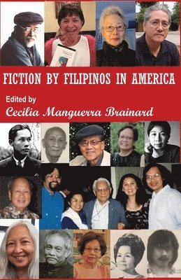 Cecilia Manguerra Brainard - Fiction by Filipinos in America, Häftad