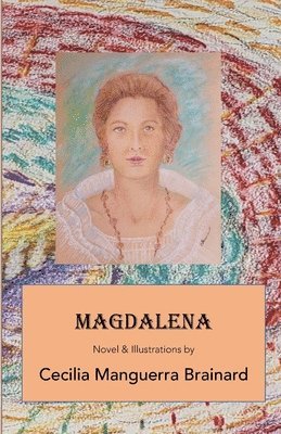 Cecilia Manguerra Brainard - Magdalena, Häftad
