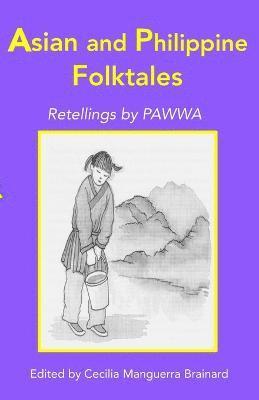 Cecilia Manguerra Brainard - Asian and Philippine Folktales, Häftad