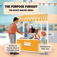 bokomslag The Purpose Pursuit: The Legacy Builder Series