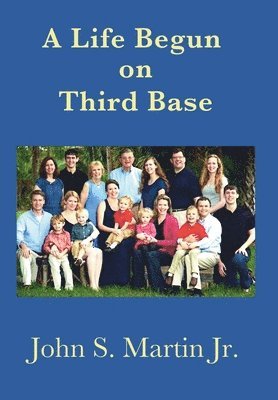 Life Begun on Third Base