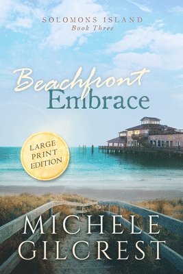 bokomslag Beachfront Embrace Large Print (Solomons Island Book Three)