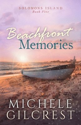 bokomslag Beachfront Memories (Solomons Island Book 5)