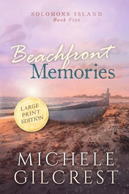 bokomslag Beachfront Memories Large Print (Solomons Island Book 5)