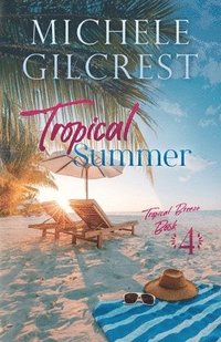 bokomslag Tropical Summer (Tropical Breeze Series Book 4)