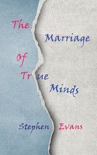 bokomslag The Marriage of True Minds