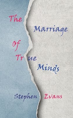 The Marriage of True Minds 1