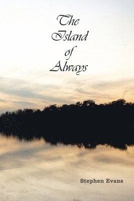 bokomslag The Island of Always