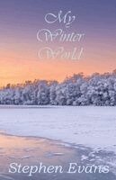 Stephen Evans - My Winter World, Häftad