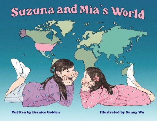 Bernice Golden - Suzuna and Mia's World, Häftad