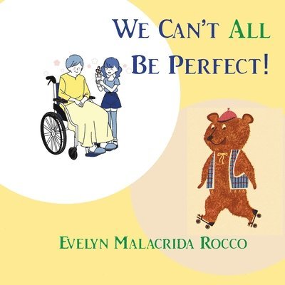 We Can't All Be Perfect 1