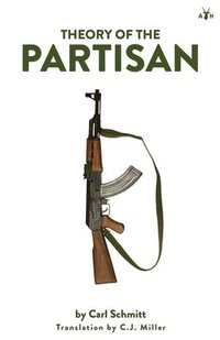bokomslag Theory of the Partisan
