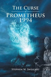 bokomslag The Curse of Prometheus 1994