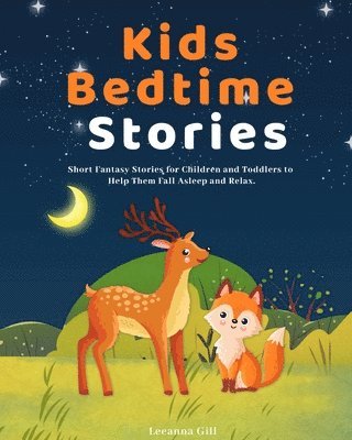 Leeanna Gill - Kids Bedtime Stories, Häftad