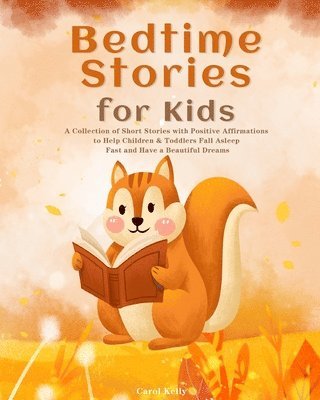 Carol Kelly - Bedtime Stories for Kids, Häftad