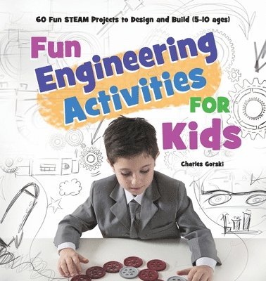 Mary Badillo - Fun Engineering Activities for Kids, Häftad