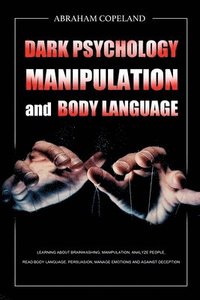 bokomslag Manipulation and Body Language Dark Psychology