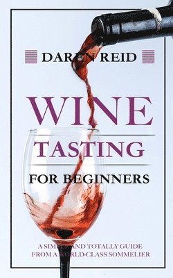 Wine Tasting for Beginners 1