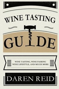 bokomslag Wine Tasting Guide