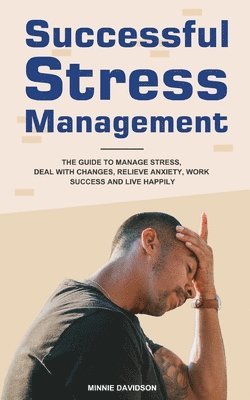 Minnie Davidson - Successful Stress Management, Häftad