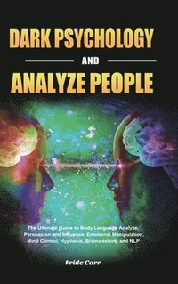 bokomslag Dark Psychology and Analyze People