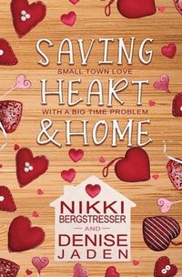bokomslag Saving Heart & Home