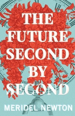 The Future Second by Second 1